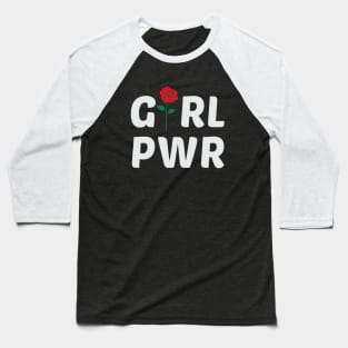 Girl Power with Rose Logo Baseball T-Shirt